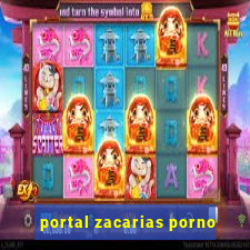 portal zacarias porno